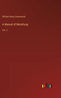 Manual of Metallurgy