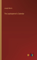 The Lepidopterist's Calendar