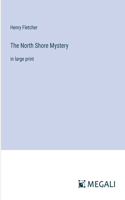 The North Shore Mystery
