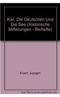 Kiel, Die Deutschen Und Die See