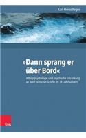 Dann Sprang Er Uber Bord