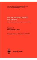 Solar Thermal Energy Utilization. German Studies on Technology and Application