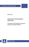Arguing and Communicative Asymmetry