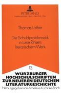 Die Schuldproblematik in Luise Rinsers Literarischem Werk