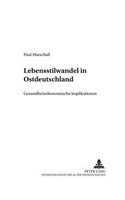 Lebensstilwandel in Ostdeutschland