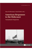 American Responses to the Holocaust