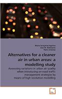 Alternatives for a cleaner air in urban areas