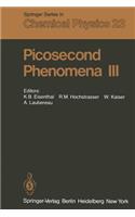 Picosecond Phenomena III