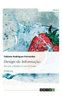 Design de Informação: Base para a disciplina no curso de Design