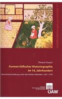 Formen Hofischer Historiographie Im 16. Jahrhundert