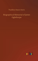 Biographical Memorial of James Oglethorpe