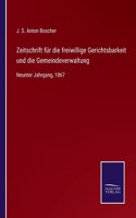 Zeitschrift für die freiwillige Gerichtsbarkeit und die Gemeindeverwaltung: Neunter Jahrgang, 1867