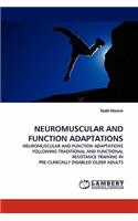 Neuromuscular and Function Adaptations