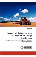 Impact of Rotavator as a Conservation Tillage Implement