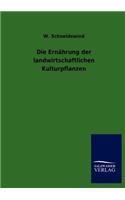 Ernährung der landwirtschaftlichen Kulturpflanzen