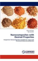 Nanocomposites with Desired Properties