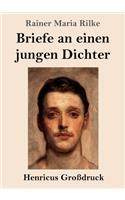 Briefe an einen jungen Dichter (Großdruck)