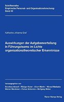 Auswirkungen Der Aufgabenverteilung in Fuhrungsteams Im Lichte Organisationstheoretischer Erkenntnisse