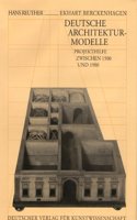 Deutsche Architekturmodelle. Projekthilfe Zwischen 1500 Und 1900