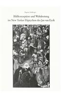 Bildkonzeption Und Weltdeutung Im New Yorker Diptychon Des Jan Van Eyck