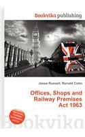 Offices, Shops and Railway Premises ACT 1963