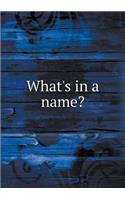 What's in a Name?