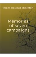 Memories of Seven Campaigns