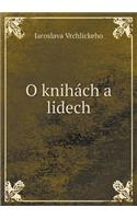 O Knihách a Lidech