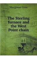 The Sterling Furnace and the West Point Chain