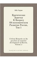 Critical Remarks on the question of economic development of Russia, Volume 1