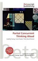 Partial Concurrent Thinking Aloud: (English)