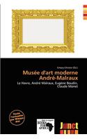 Mus E D'Art Moderne Andr -Malraux: (French)