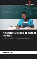 Managerial skills of school leaders