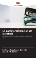 commercialisation de la santé