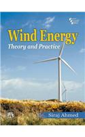 Wind Energy: Theory and Practice