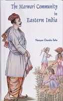 Marwari Community in Eastern India: A Historical Survey focussing North Bengal