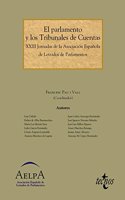 El Parlamento y los Tribunales de Cuentas: XXIII Jornadas de la Asociacion Espanola de Letrados de Parlamentos