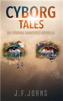 Cyborg Tales