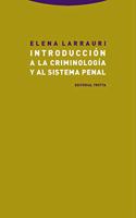 Introduccion a la criminologia y al sistema penal