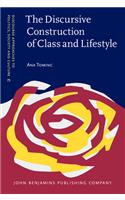 The Discursive Construction of Class and Lifestyle: Celebrity chef cookbooks in post-socialist Slovenia (Discourse Approaches to Politics, Society and Culture)