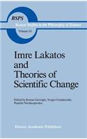 Imre Lakatos and Theories of Scientific Change