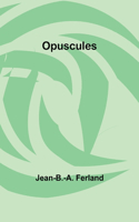 Opuscules