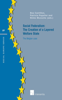 Social Federalism: The Creation of a Layered Welfare State