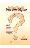 And You Thought There Were Only Four