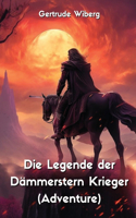 Legende der Dämmerstern Krieger (Adventure)