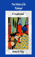 First Artists of the Rubaiyat, A Complete Guide
