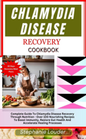 Chlamydia Disease Recovery Cookbook