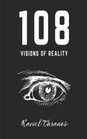 108 Visions of Reality