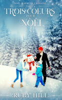 Trois Coeurs pour Noël