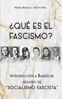 ¿Qué es el Fascismo?